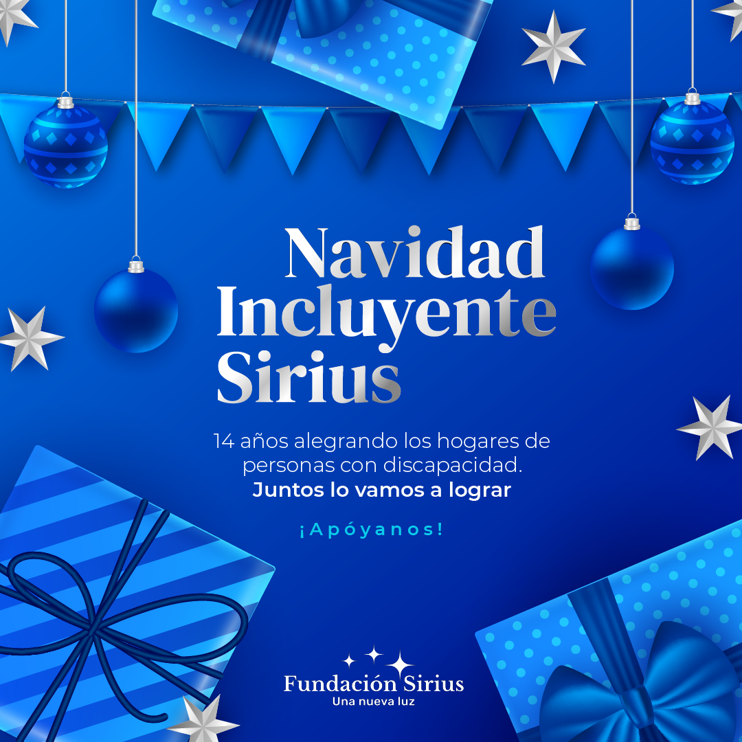Imagen promocional de la navidad incluyente Sirius 2022. Campaña de apoyo para donaciones.